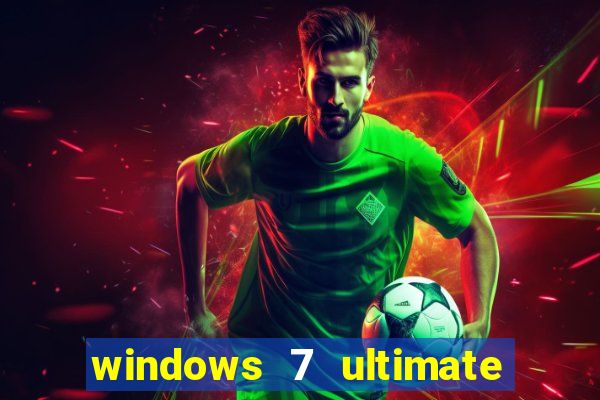 windows 7 ultimate 64 bits download